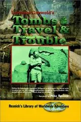 Cover of Tombs Travel and Trouble (Resnick's Library of Worldwide Adventure)