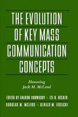 Cover of Evolution of Key Mass Communication Concepts