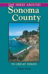 Cover of Day Hikes Around Sonoma County (Day Hikes)