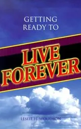Cover of Getting ready to live forever