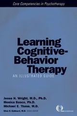 Cover of Learning cognitive-behavioral therapy: An illustrated guide