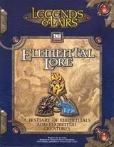 Cover of Legends and Lairs: Elemental Lore (d20 System)