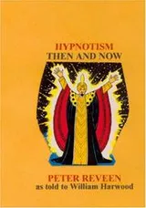 Cover of Hypnotism Then and Now