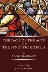 Cover of The Date of Acts and the Synoptic Gospels