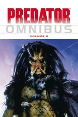 Cover of Predator Omnibus Volume 2 (Predator)