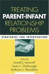 Cover of Treating Parent-Infant Relationship Problems