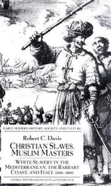 Cover of Christian Slaves, Muslim Masters