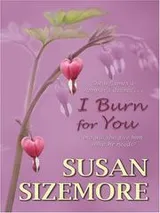Cover of I Burn for You (Primes, Book 1)
