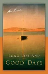 Cover of Long Life and Good Days