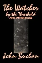 Cover of The Watcher by the Threshold and Other Tales