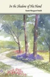 Cover of In the Shadow of His Hand