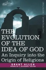 Cover of The evolution of the idea of God