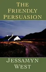 Cover of The Friendly Persuasion