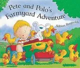 Cover of Pete and Polo's Farmyard Adventure