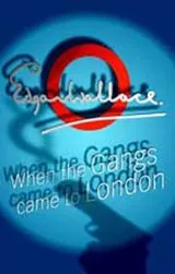 Cover of When The Gang Comes To London