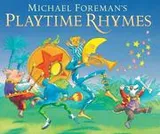 Cover of Michael Foreman's Playtime Rhymes