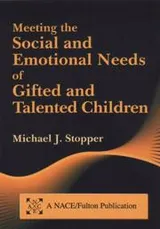 Cover of Meeting the social and emotional needs of gifted and talented children