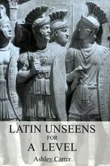 Cover of Latin Unseens for a Level