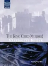 Cover of The King Cried Murder!