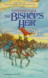Cover of Bishop's Heir (Histories of King Kelson, Vol 1)