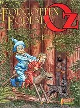Cover of The Forgotten Forest of Oz
