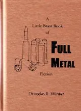 Cover of A Little Brass Book of Full Metal Fiction (Little Brass Book)