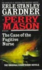 Cover of The case of the fugitive nurse