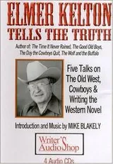 Cover of Elmer Kelton Tells the Truth (4 CDs)