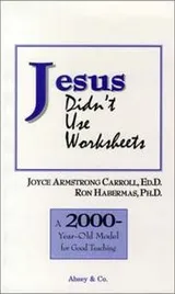 Cover of Jesus Didn't Use Worksheets