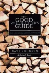 Cover of The good woodcutter's guide