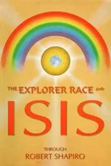 Cover of Explorer Race & Isis (Explorer Race Series, Vol. 8) (Explorer Race Series Vol. 7)