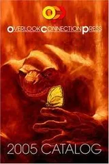 Cover of 2005 Overlook Connection Press Catalog And Fiction Sampler
