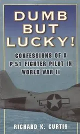 Cover of Dumb but Lucky!