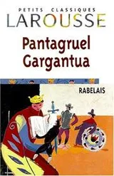 Cover of Gargantua/Pantagruel (Petits Classiques Larousse)
