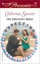 Cover of The Pregnant Bride (Harlequin Presents Expecting #2269)