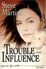 Cover of Trouble influence