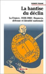 Cover of La hantise du déclin