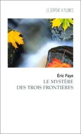 Cover of Le mystère des trois frontières