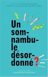 Cover of Un somnambule désordonné ?
