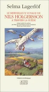Cover of Le Merveilleux Voyage De Nils Holgersson a Travers La Suede