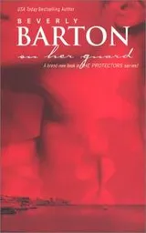 Cover of On Her Guard (Protectors)