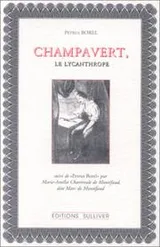 Cover of Champavert, le lycanthrope