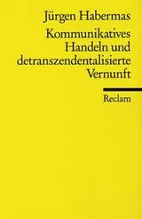 Cover of Kommunikatives Handeln und detranszendentalisierte Vernunft