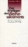 Cover of Der Empfänger des Weihesakraments