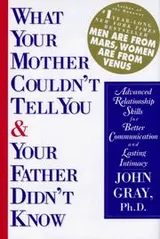 Cover of What your mother couldn't tell you and your father didn't know