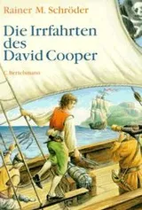 Cover of Die Irrfahrten des David Cooper. Eine abenteuerliche Schatzsuche.