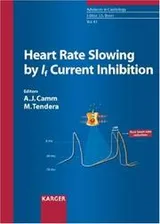Cover of Heart rate slowing by IF current inhibition