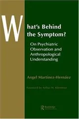Cover of What's behind the symptom?