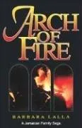 Cover of Arch of fire