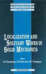 Cover of Localization and Solitary Waves in Solid Mechanics